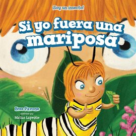 Imagen de portada para Si Yo Fuera Una Mariposa (If I Were A Butterfly)