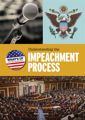 Cover image for Understanding the Impeachment Process