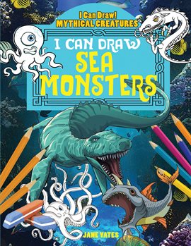 Cover image for I Can Draw Sea Monsters