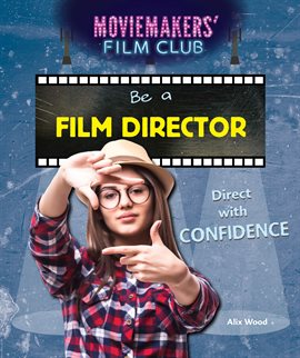 Cover image for Be a Film Director