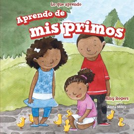 Imagen de portada para Aprendo de Mis Primos (I Learn From My Cousins)