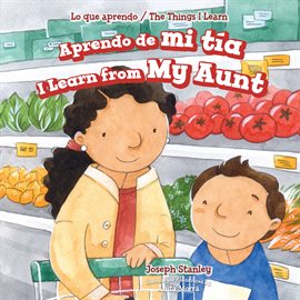 Cover image for Aprendo de Mi Tía / I Learn from My Aunt