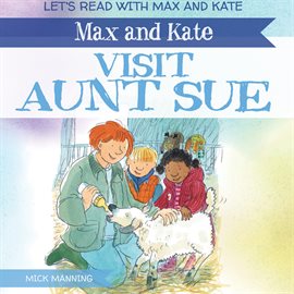 Imagen de portada para Max and Kate Visit Aunt Sue