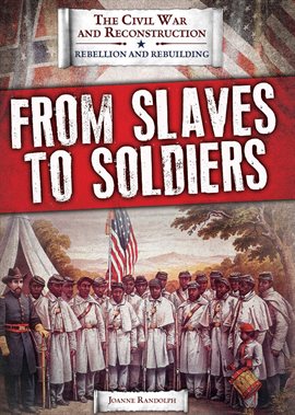 Cover image for From Slaves to Soldiers