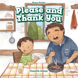 Cover image for Please and Thank You