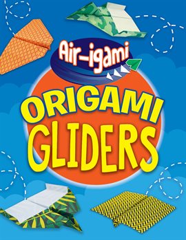 Cover image for Origami Gliders