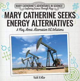Imagen de portada para Mary Catherine Seeks Energy Alternatives