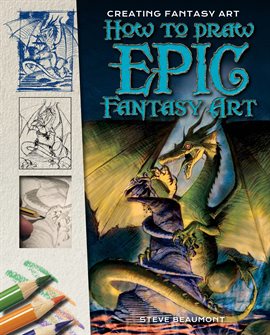 Imagen de portada para How to Draw Epic Fantasy Art