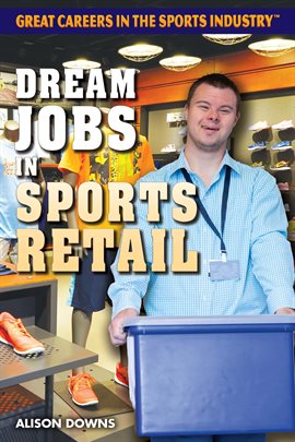Imagen de portada para Dream Jobs in Sports Retail