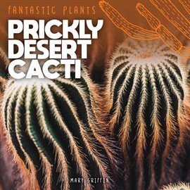 Cover image for Prickly Desert Cacti