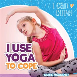 Image de couverture de I Use Yoga to Cope