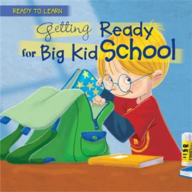 Imagen de portada para Getting Ready for Big Kid School