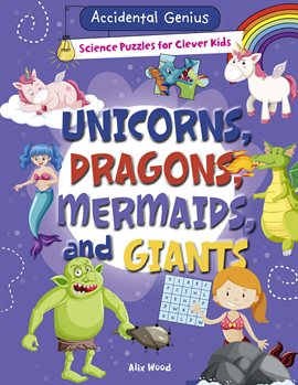Cover image for Unicorns, Dragons, Mermaids, and Giants