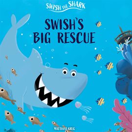 Imagen de portada para Swish's Big Rescue