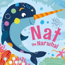 Cover image for Nat the Narwhal