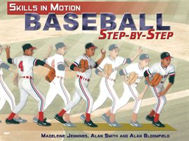 Imagen de portada para Baseball Step-by-Step
