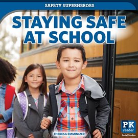 Cover image for Staying Safe at School