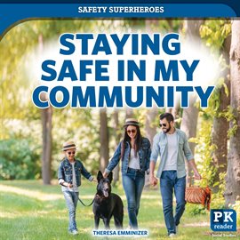Cover image for Staying Safe in My Community