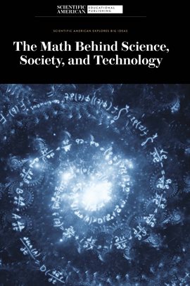 Cover image for The Math Behind Science, Society, and Technology