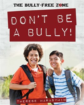 Cover image for Don't Be a Bully!