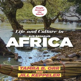Imagen de portada para Life and Culture in Sub-Saharan Africa
