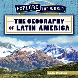 Imagen de portada para The Geography of Latin America