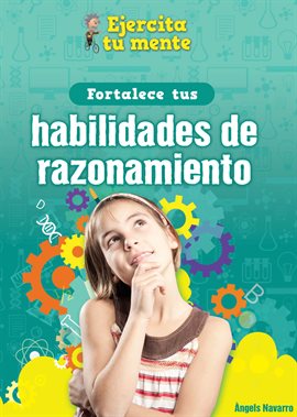 Imagen de portada para Fortalece tus haBilingualidades de razonamiento (StrEnglishthen Your Thinking Skills)