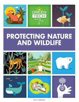 Cover image for Protecting Nature and Wildlife