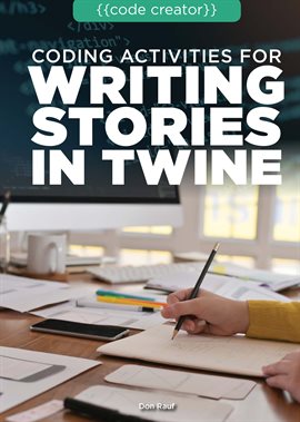 Cover image for Coding Activities for Writing Stories in Twine