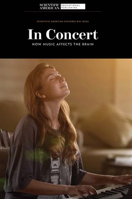 Cover image for In Concert: How Music Affects the Brain