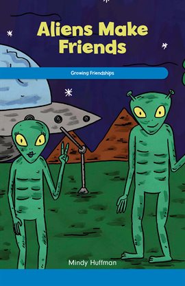 Cover image for Aliens Make Friends