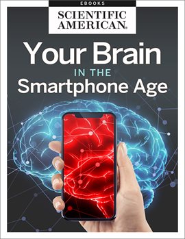 Cover image for Your Brain in the Smartphone Age