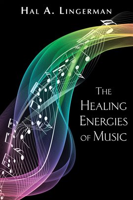 Imagen de portada para The Healing Energies Of Music