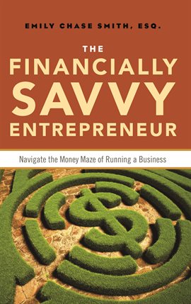 Imagen de portada para The Financially Savvy Entrepreneur