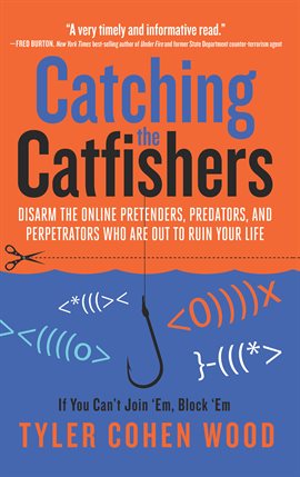 Cover image for Catching the Catfishers