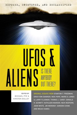 Imagen de portada para Exposed, Uncovered & Declassified: UFOs and Aliens