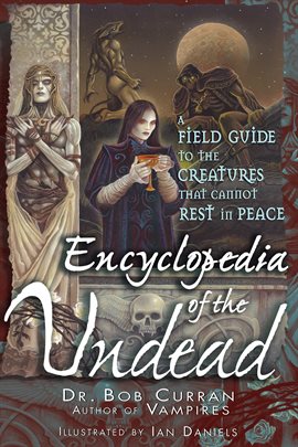 Cover image for Encyclopedia of the Undead