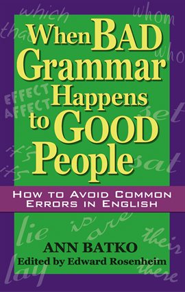 Cover image for When Bad Grammar Happens to Good People