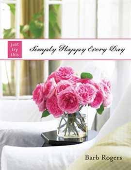 Cover image for Simply Happy Every Day