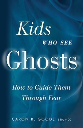 Cover image for Kids Who See Ghosts