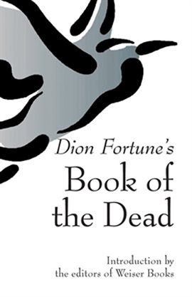 Cover image for Dion Fortune's Book Of The Dead