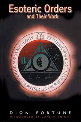 Cover image for Esoteric Orders And Their Work