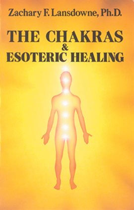 Cover image for The Chakras & Esoteric Healing