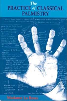 Cover image for The Practice Of Classical Palmistry