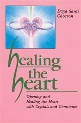 Cover image for Healing The Heart