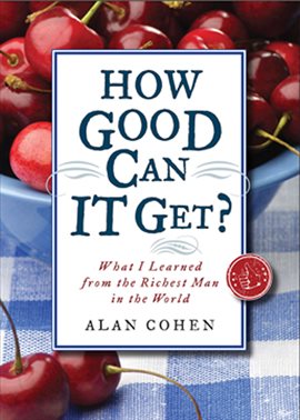 Cover image for How Good Can It Get?