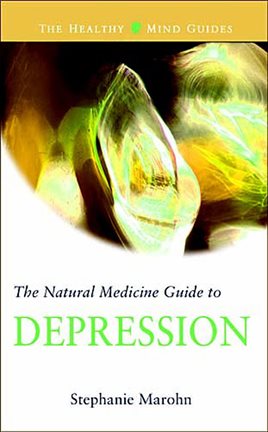 Cover image for The Natural Medicine Guide To Depression