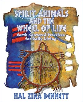 Cover image for Spirit Animal & The Wheel of Life