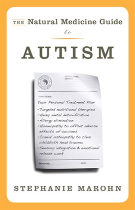Cover image for The Natural Medicine Guide to Autism