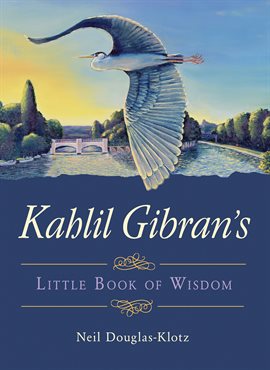 Imagen de portada para Kahlil Gibran's Little Book of Wisdom